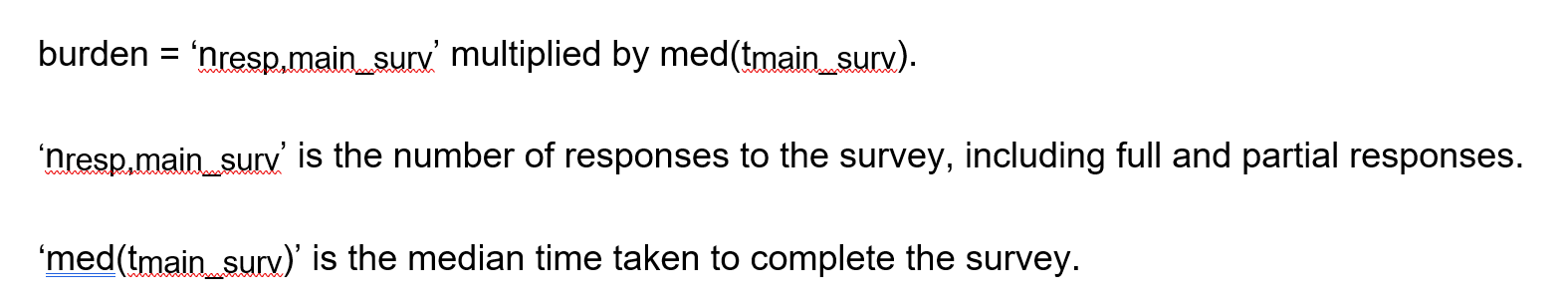 A breakdown of the respondent burden equation A breakdown of the respondent burden equation